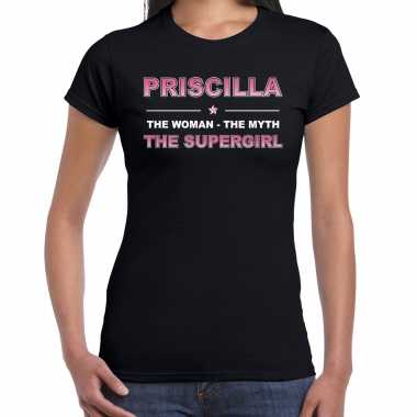 Naam cadeau t-shirt / shirt priscilla - the supergirl zwart voor dames
