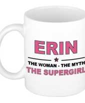 Erin the woman the myth the supergirl cadeau koffie mok thee beker 300 ml